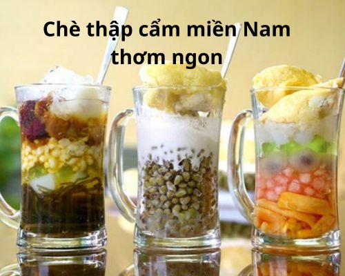 che-thap-cam-mien-nam-thom-ngon