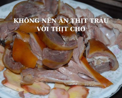 khong-nen-an-thit-trau-voi-thit-cho