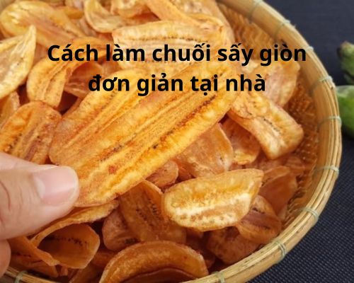 cach-lam-chuoi-say-gion-tai-nha-gion-rum