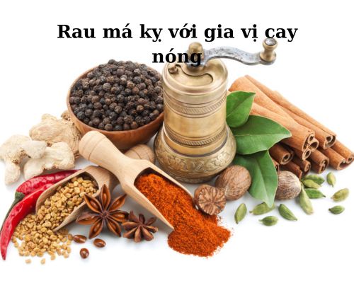 rau-ma-ky-voi-gia-vi-tinh-nong