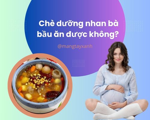 che-duong-nhan-ba-bau-an-duoc-khong
