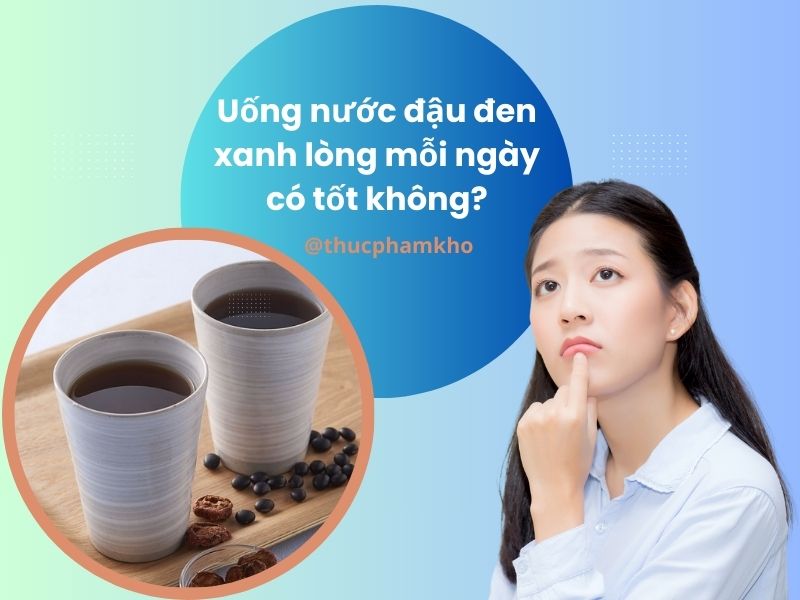 uong-nuoc-dau-den-xanh-long-moi-ngay-co-tot-khong