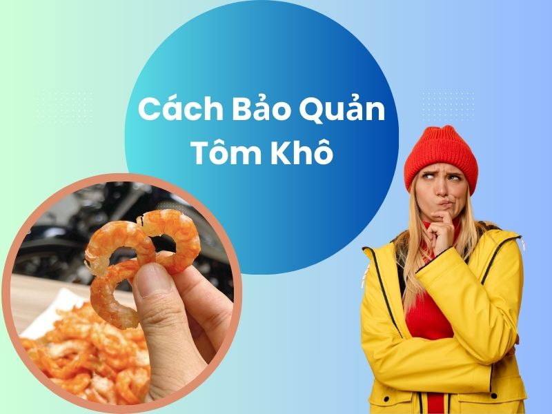 cach-bao-quan-tom-kho